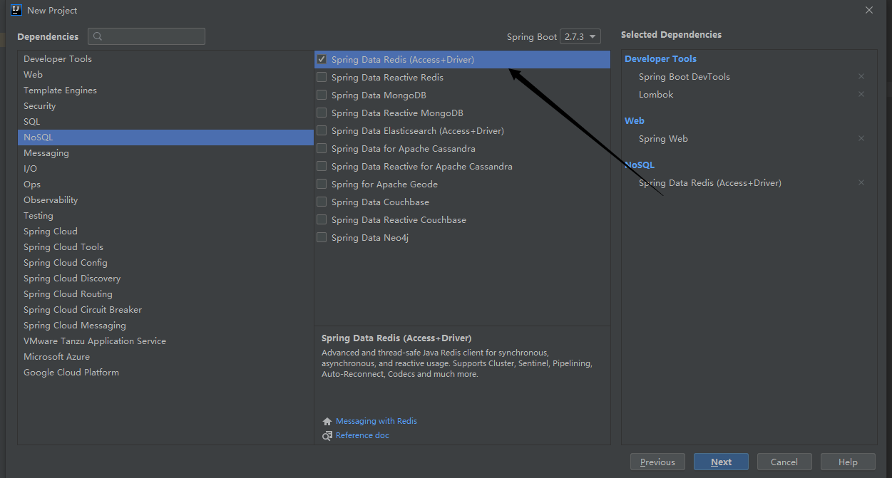 Spring Initializr 依赖选择对话框,勾选 Spring Data Redis Access+Driver,右侧列出 Redis 相关的传递依赖,底部 Spring Boot 版本显示 2.7.3